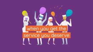 Illustration of four joyful individuals with balloons and party hats celebrating, with a banner that reads "When you get the service you deserve," created using Biteable video maker.
