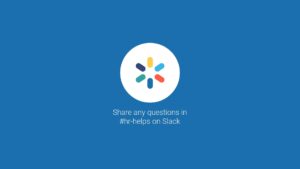 A blue background with a white circle logo featuring multi-colored elements from Biteable video maker, and text below saying "share any questions in #thr-helps on Slack.