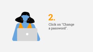 A Biteable video maker illustration of a person using a laptop with text instructing to click on "change a password".