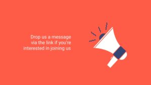 Graphic of a white megaphone against a red background, with text inviting to drop a message if interested in joining our Biteable video maker team.