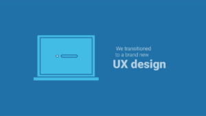 Blue graphic with a simple laptop illustration and the text "We transitioned to a brand new UX design" on a solid blue background.